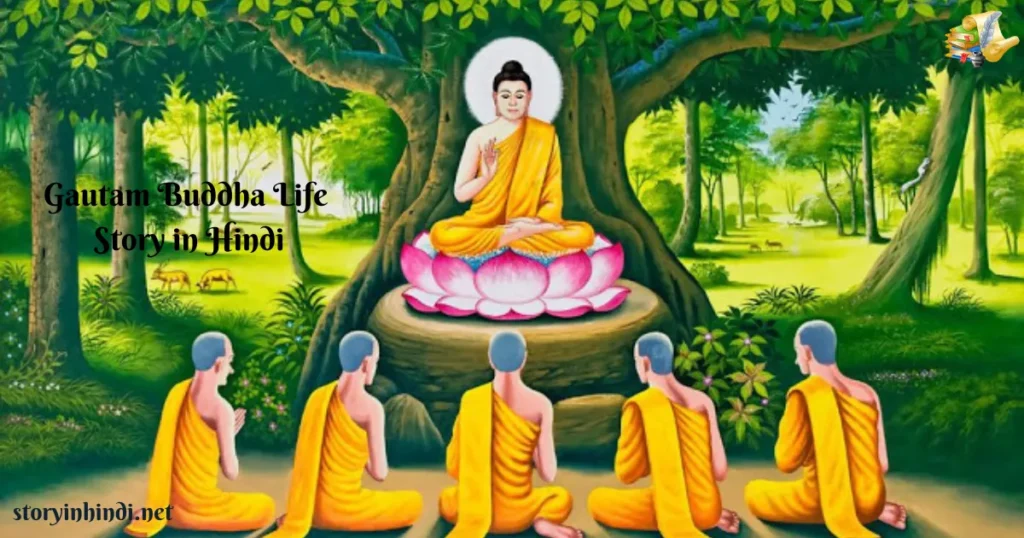 Gautam Buddha Life Story in Hindi 