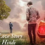 Sad Love Story in Hindi Language