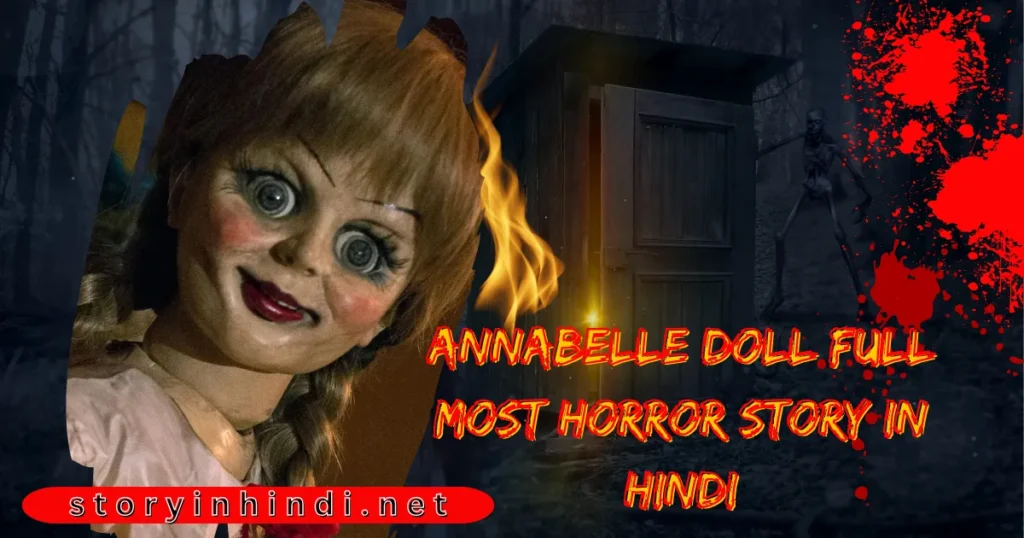Most Horror Story in Hindi 