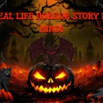 Real Life Horror Story in Hindi | बूढ़ी चुड़ैल की कहानी